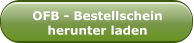 OFB - Bestellschein  herunter laden